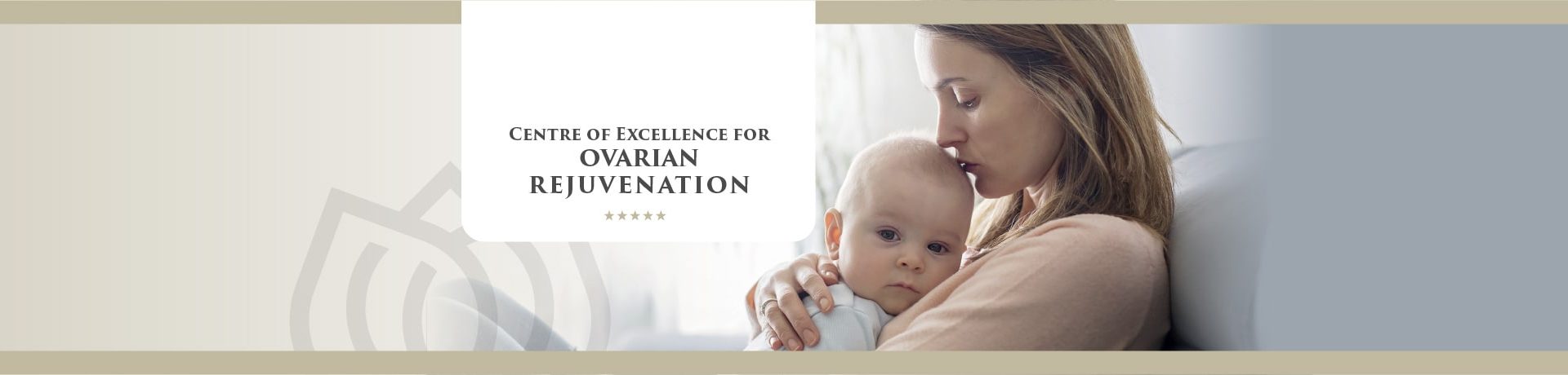 Centre of Excellence Ovarian Rejuvenation